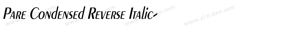 Pare Condensed Reverse Italic字体转换